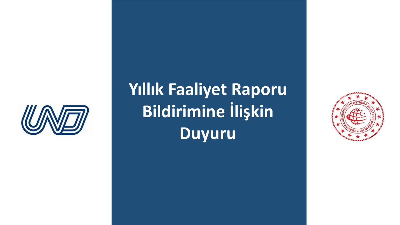 Yıllık Faaliyet Raporu Bildirimine İlişkin Duyuru