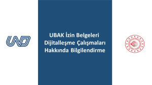 UBAK İzin Belgeleri Dijitalleşme Çalışmaları Hakkında Bilgilendirme