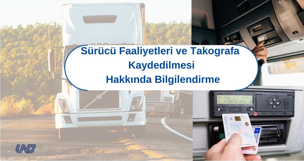 Sürücü Faaliyetleri ve Takografa Kaydedilmesi Hakkında Bilgilendirme