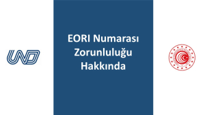 EORI Numarası Zorunluluğu Hakkında Bilgilendirme