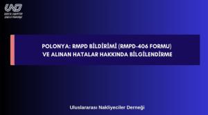 POLONYA: RMPD Bildirimi (RMPD-406 Formu) Ve Alınan Hatalar Hakkında Bilgilendirme