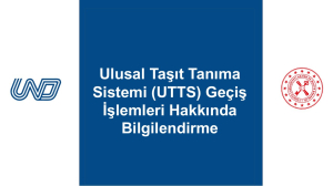 Ulusal Taşıt Tanıma Sistemi Geçiş İşlemleri Hakkında Bilgilendirme