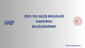 2025 Yılı Geçiş Belgeleri Hakkında Bilgilendirme