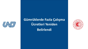 Gümrüklerde Fazla Çalışma Ücretleri Yeniden Belirlendi