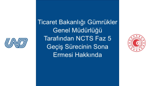 NCTS Faz 5 Geçiş Sürecinin Sona Ermesi Hakkında