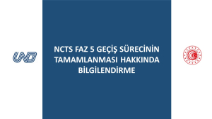 NCTS Faz 5 Geçiş Sürecinin Tamamlanması Hakkında Bilgilendirme