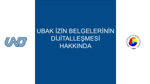 UBAK İzin Belgelerinin Dijitalleşmesi Hakkında